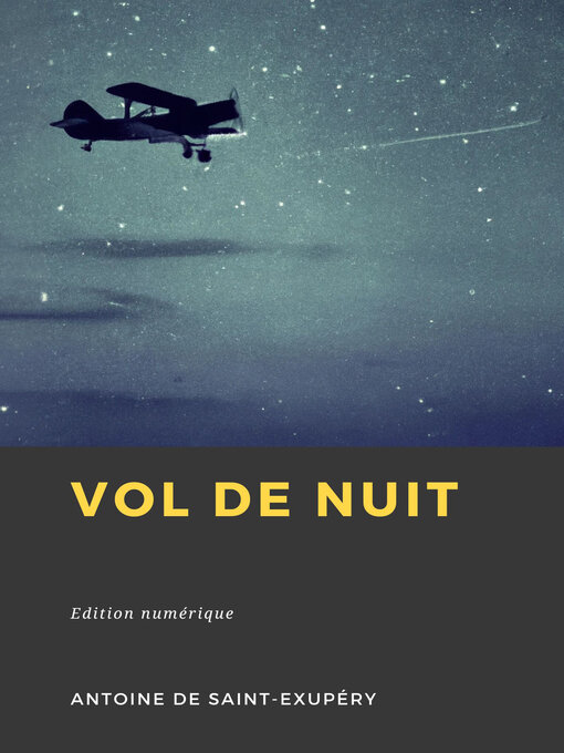 Title details for Vol de nuit by Antoine de Saint-Exupéry - Available